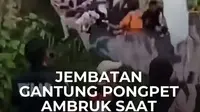 Jembatan Gantung Pongpet di Kecamatan Cijulang, Kabupaten Pangandaran, Jawa Barat, ambruk saat dilewati Bupati Pangandaran Citra Pitriyami. Insiden terjadi tak lama setelah jembatan diresmikan pada pada Minggu (30/8/2026) sore.

Dalam video yang beredar, jembatan tiba-tiba ambruk ketika sejumlah ...