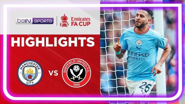 Berita video highlights kemenangan Man City atas Sheffield United pada semifinal Piala FA 2022/2023 yang berakhir dengan skor 3-0, di mana ketiga gol tersebut dicetak Riyad Mahrez, Sabtu (22/4/2023) malam hari WIB.