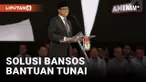 ANIES: BANSOS BARANG RAWAN KORUPSI, SOLUSINYA BERI CASH TRANSFER