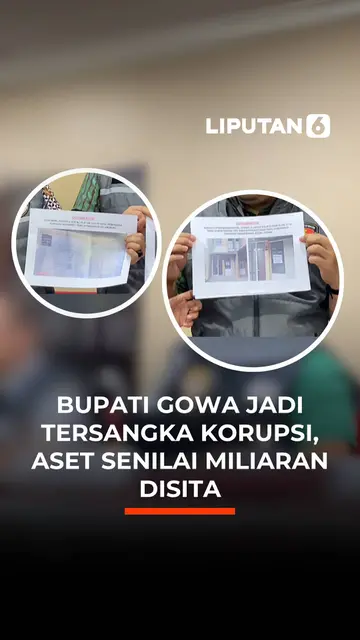 Bupati Gowa Jadi  Tersangka Korupsi, Aset Senilai Miliaran Disita