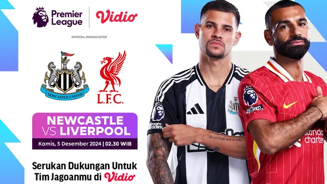Pertandingan Liga Inggris: Newcastle vs Liverpool Matchweek 14 di Vidio