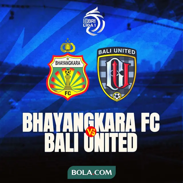 BRI Liga 1 - Bhayangkara FC Vs Bali United