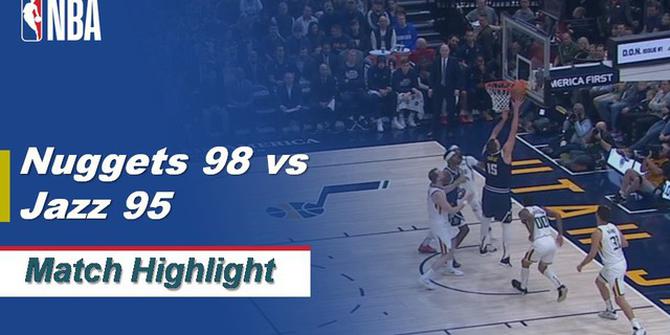 VIDEO: Highlights NBA 2019-2020, Denver Nuggets Vs Utah Jazz 98-95