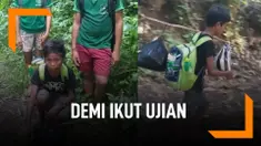 Perjuangan Marianta, Menginap Demi Ikut Ujian Sekolah Dasar