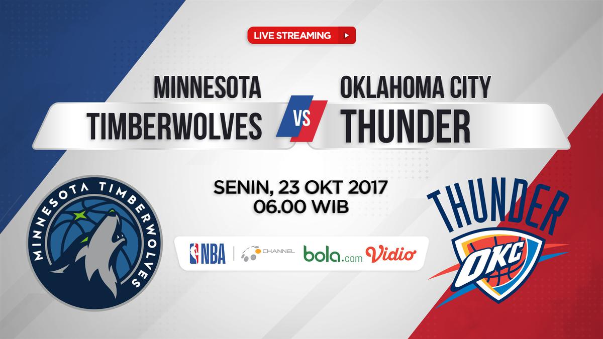 Saksikan Live Streaming Timberwolves Vs Thunder di O Channel NBA
