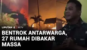Bentrokan Antarwarga di Seram Bagian Barat