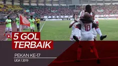 Berita video gol-gol terbaik yang tercipta pada pekan ke-17 Shopee Liga 1 2019. Siapa sajakah?