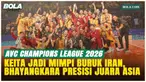 Sejarah Tercipta! Bhayangkara Presisi Sabet Gelar AVC Champions League 2026