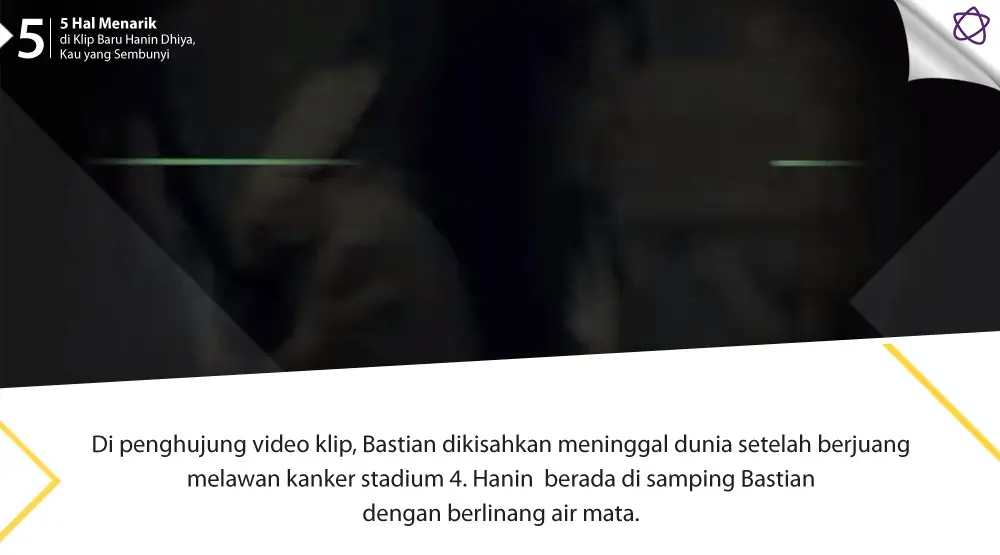5 Hal Menarik di Klip Baru Hanin Dhiya, Kau yang Sembunyi. (Foto: YouTube/Hanin Dhiya, Desain: Nurman Abdul Hakim/Bintang.com)
