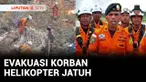 Tim SAR gabungan berhasil mengevakuasi jasad empat korban helikopter milik PT Intan Angkasa yang jatuh di antara Kabupaten Puncak dan wilayah distrik Jila, Kabupaten Mimika, Papua Tengah.