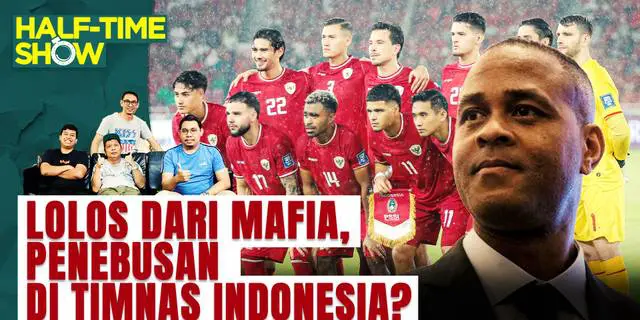VIDEO Half Time Show: Buka-bukaan Kartu Patrick Kluivert Segamblang-gamblangnya, Fan Timnas Indonesia Wajib Tahu!!!