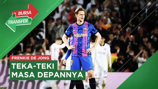 VIDEO Bursa Transfer: Presiden Barcelona Tolak Jual Frenkie de Jong, Termasuk ke Manchester United