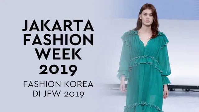 VIDEO: Mode Korea di Jakarta Fashion Week 2019