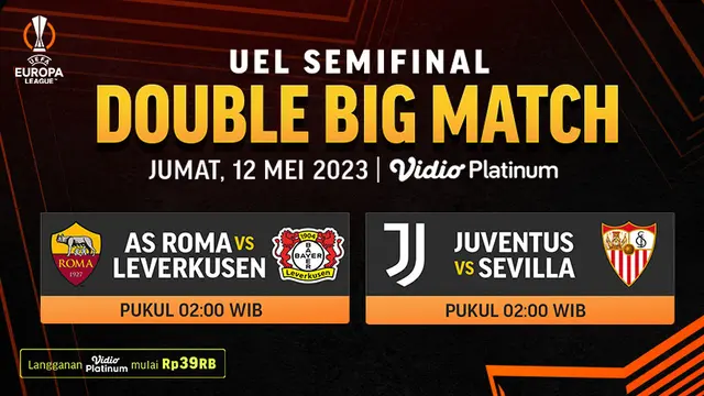 Jadwal Semifinal Leg 1 Liga Europa 2022-23 Jumat, 12 Mei di Vidio : AS Roma Vs Leverkusen, Juventus Vs Sevilla