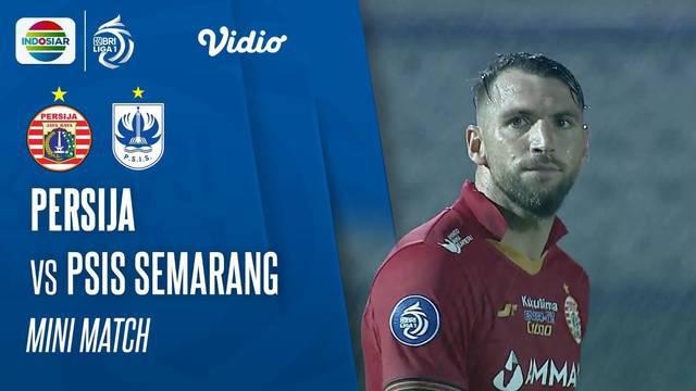 Berita Video momen seru yang terjadi dalam pertandingan Persija Jakarta melawan PSIS Semarang di BRI Liga 1.