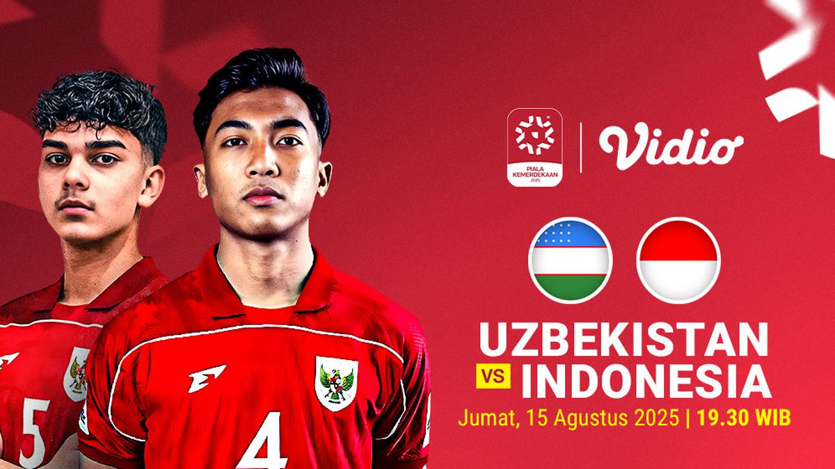 Nonton Siaran Langsung Piala Kemerdekaan 2025 Uzbekistan U-17 vs Indonesia U-17: Eksklusif di Vidio