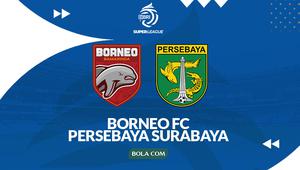Prediksi Borneo FC vs Persebaya Surabaya - BRI Super League. (Bola.com/Gregah Nurikhsani)