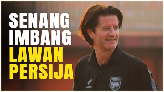 VIDEO: Pelatih Borneo FC, Pieter Huistra Senang Timnya Berhasil Imbang Lawan Persija