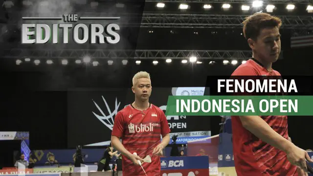 VIDEO: Fenomena dan Harapan di Indonesia Open 2017