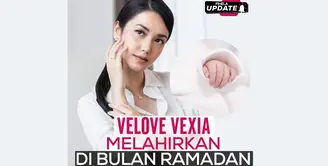 Velove Vexia resmi menjadi ibu! Ia mengumumkan kelahiran anak pertamanya yang bertepatan dengan bulan Ramadan. Informasi selengkapnya dalam Fimela Update berikut!