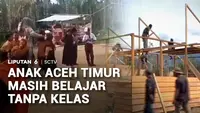 Tujuh Bulan Siswa Aceh Timur Tak Punya Kelas, Warga Bangun Sekolah Darurat