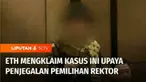 Kasus dugaan pelecehan seksual yang menjerat Rektor non aktif Universitas Pancasila, ETH terus bergulir. ETH mengklaim, tuduhan pelecehan seksual merupakan bagian upaya penjegalan dirinya dalam pemilihan Rektor.