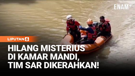 Hilang Misterius di Kamar Mandi, Tim SAR Dikerahkan!