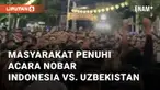 Beredar video di sosmed terkait momen nobar masyarakat di Semarang. Senin (29/4/2024). Kegiatan nobar ini dalam rangka mendukung Timnas Indonesia lawan Uzbekistan