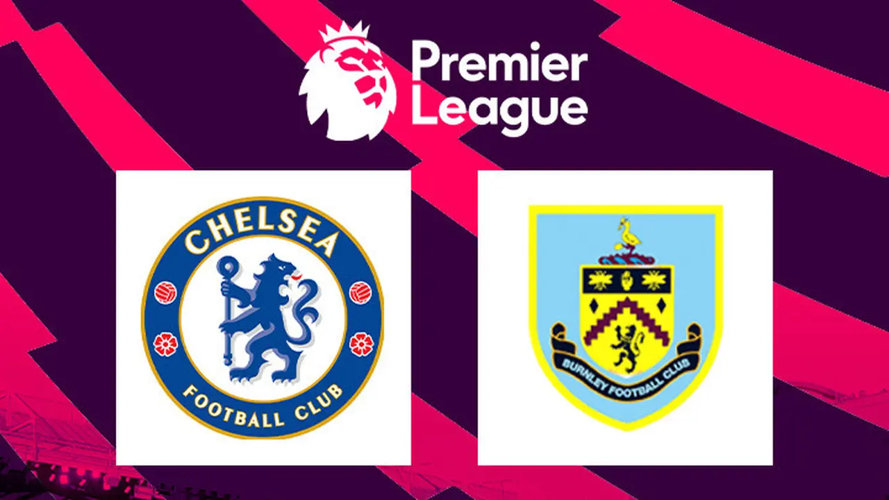 Premier League - Chelsea Vs Burnley