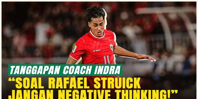 VIDEO: Rafael Struick Belum Gabung Timnas Indonesia U-22, Ini Penjelasan Indra Sjafri