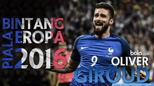 Bintang Piala Eropa 2016: Olivier Giroud