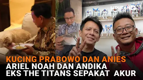 Kucing Prabowo dan Anies, Ariel Noah dan Eks The Titans Sepakat Akur