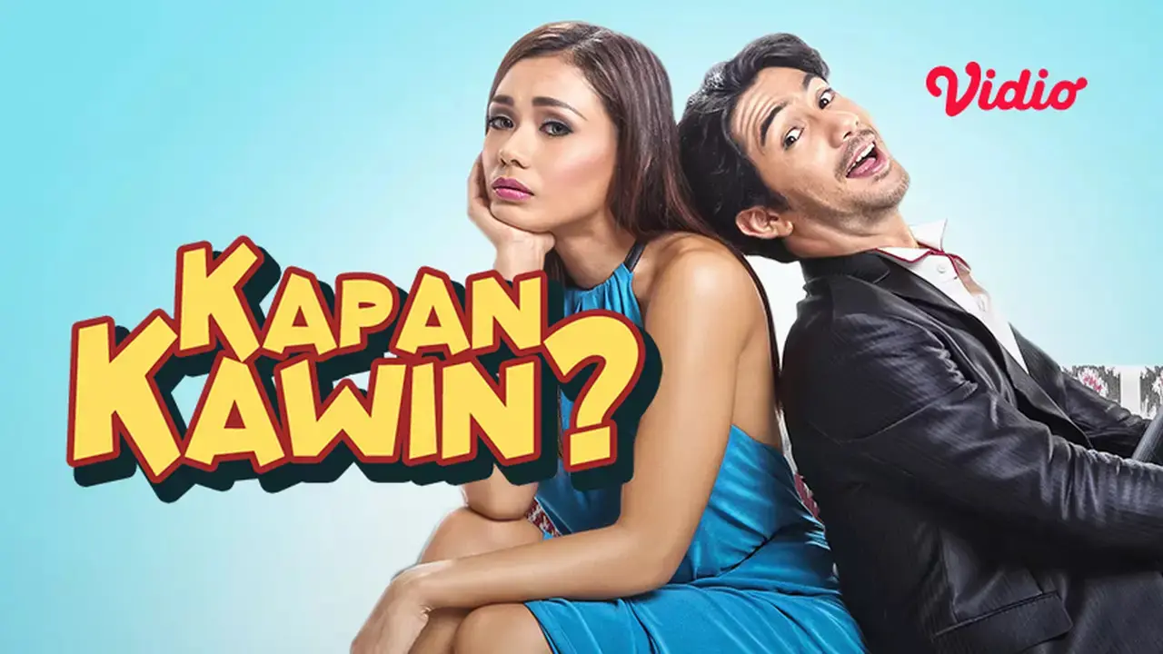 Sinopsis Film Kapan Kawin