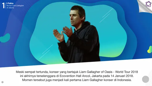 [Bintang] 5 Fakta Konser Liam Gallagher di Jakarta