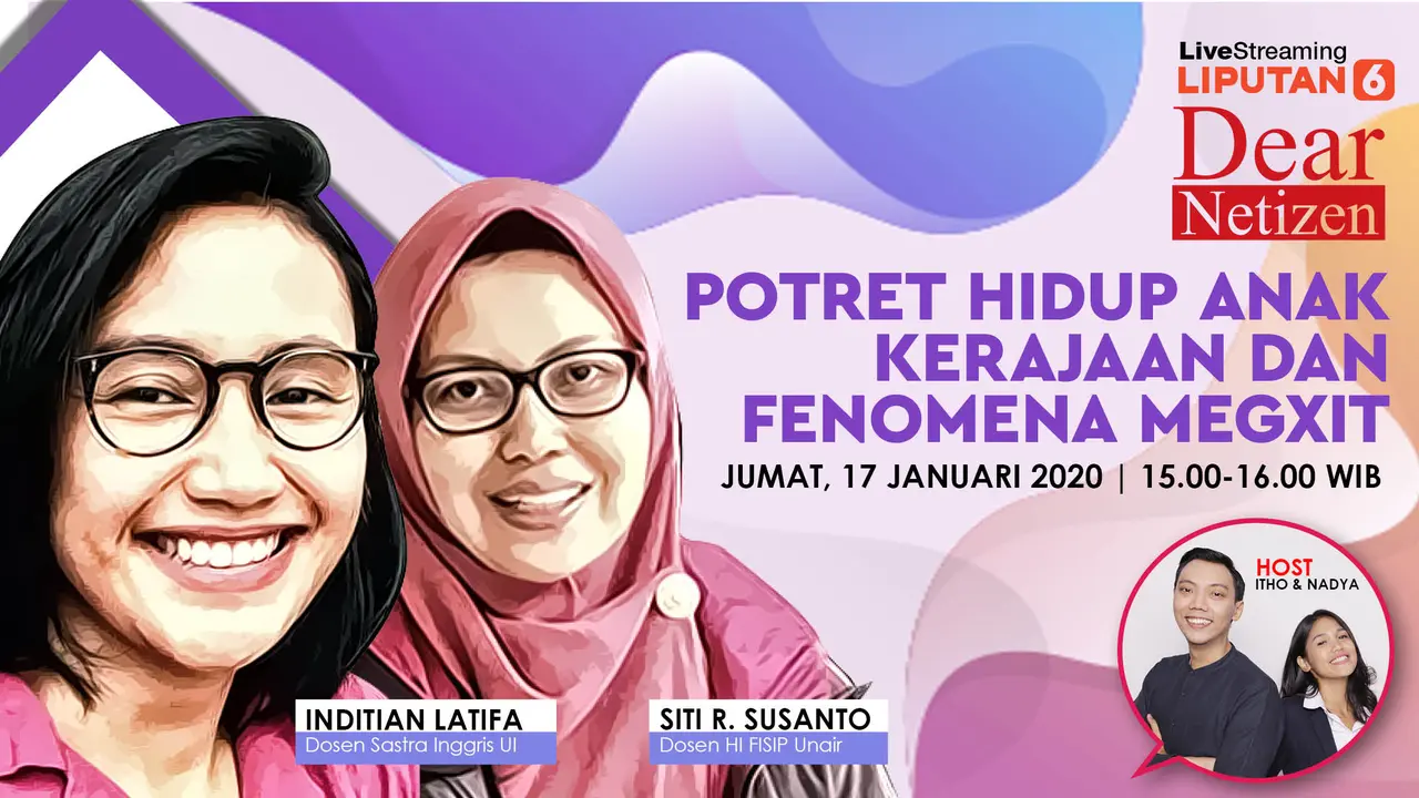 Live Streaming Dear Netizen: Potret Hidup Anak Kerajaan dan Fenomena Megxit