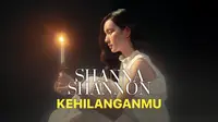 Lirik Lagu Terbaru Shanna Shannon (Dok. Vidio)