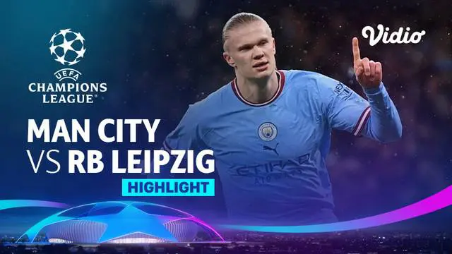 Berita video highlights Liga Champions, Erling Haaland borong 5 gol saat Manchester City hajar RB Leipz 5-0, Rabu (15/3/23)