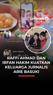 Raffi Ahmad dan Irfan Hakim Kuatkan Keluarga Jurnalis Arie Basuki