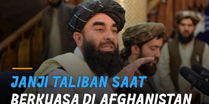 VIDEO: Janji Taliban Saat Berkuasa di Afghanistan