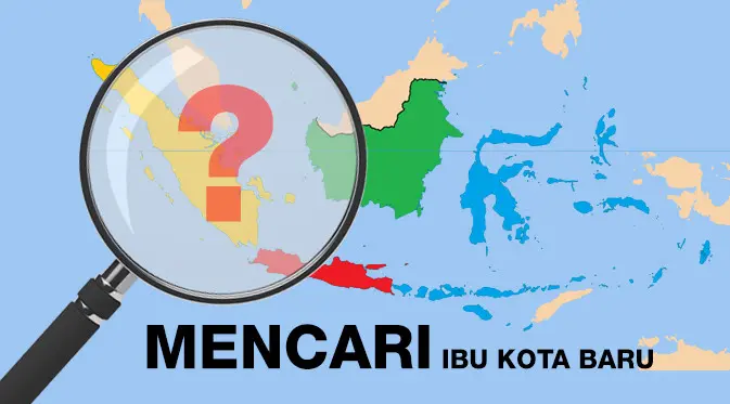 Pemerintah mengkaji pemindahan Ibu Kota pemerintahan dari Jakarta. (Liputan6.com/Abdillah)