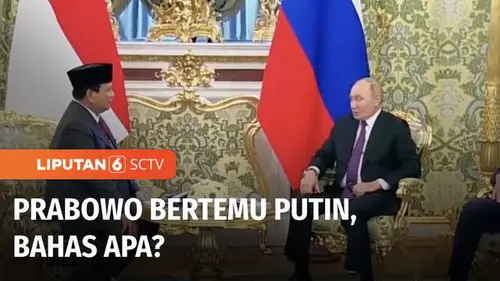 VIDEO: Prabowo Subianto Bertemu Presiden Rusia, Vladimir Putin