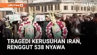 Aksi Protes Meledak di Iran, 538 Orang Dilaporkan Tewas