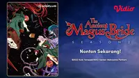 Anime The Ancient Magus Bride tayang di Vidio (Dok. Vidio)