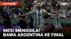 Lionel Messi kembali membawa Argentina ke final Piala Dunia. Kali ini Messi memimpin tim Tango melaju ke final Piala Dunia 2022 usai menghajar Kroasia 3-0 di babak semifinal pada Rabu (14/12) dini hari WIB.