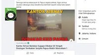 Cek Fakta: Tidak Benar Kantor Airnav Bandara Sugapa Papua Dibakar KKB