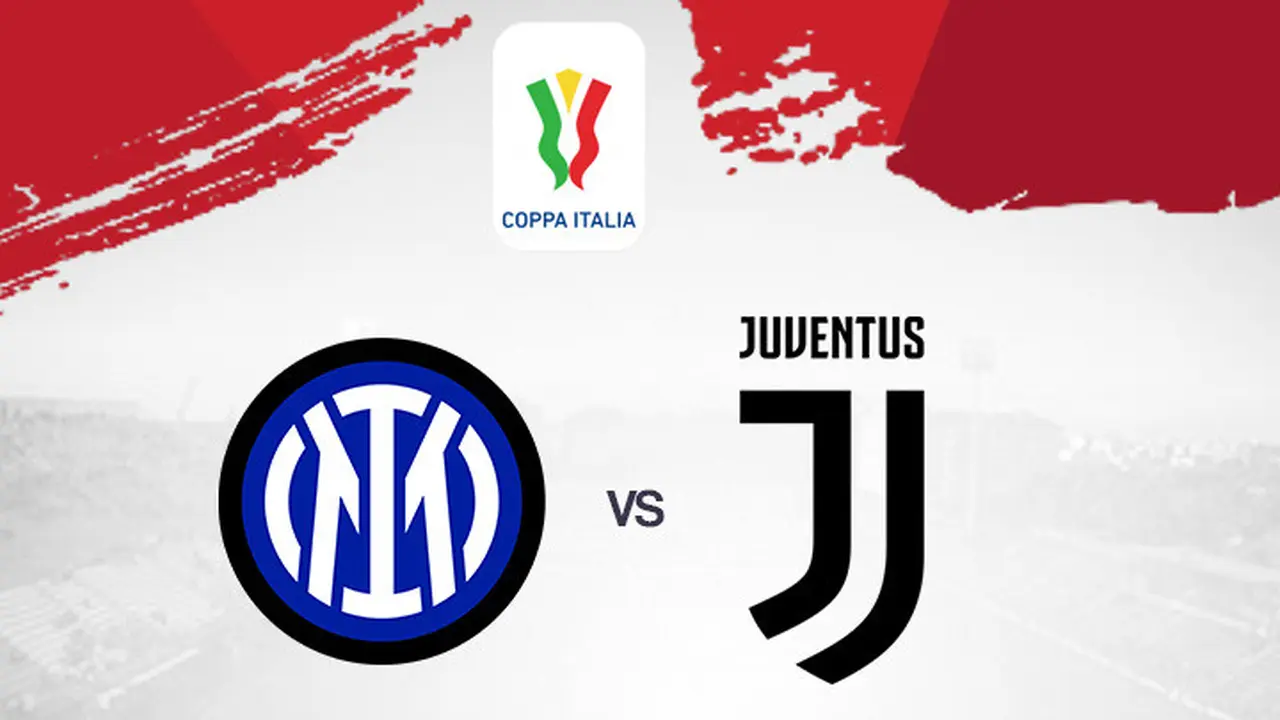 Coppa Italia - Inter Milan Vs Juventus