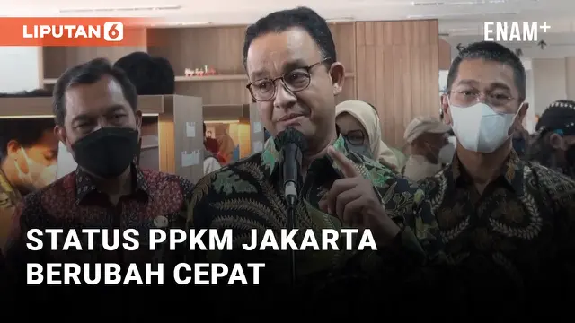 PPKM Jakarta Balik ke Level 1, Ini Kata Anies Baswedan