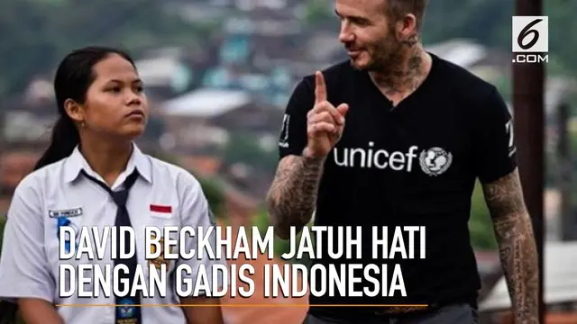 VIDEO: David Beckham 'Jatuh Hati' dengan Gadis Indonesia