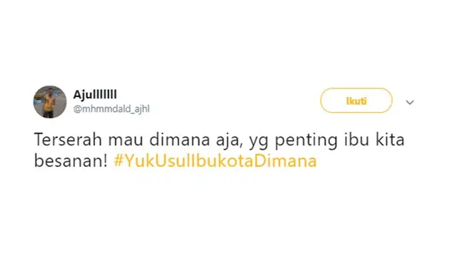 Ibu Kota ala Warganet (Sumber: Twitter/@mhmmdald_ajhl)