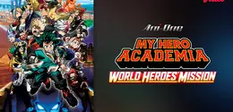 My Hero Academia: World Heroes' Mission (Dok. Vidio)